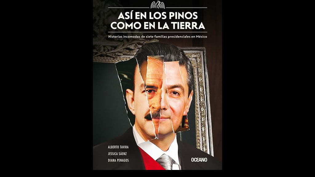 Historias incómodas de 7 familias presidenciales en México